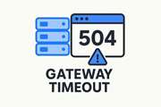 خطای 504 Gateway Timeout چیست و چگونه آن را برطرف کنیم؟